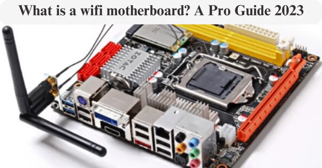 what is a wifi motherboard?